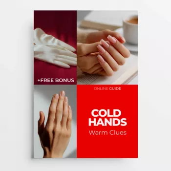 Cold Hands and Feet: Iron Deficiency and More